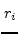 $ r_{i}$