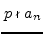 $ p \nshortmid a_{n}$