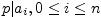$ p \vert a_{i}, 0\leq i\leq n$