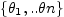 $ \{\theta_{1},..\theta{n}\}$