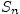 $ S_{n}$