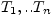 $ T_{1},..T_{n}$