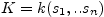 $ K=k(s_{1},..s_{n})$